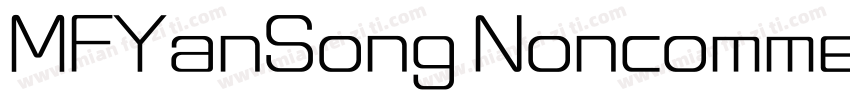 MFYanSong Noncommercial Regula字体转换